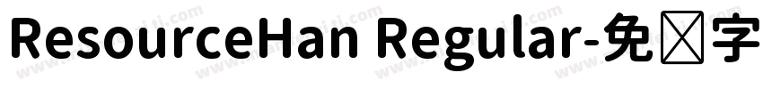 ResourceHan Regular字体转换